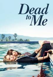Dead to Me (2019)